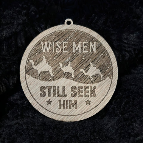 Wise Men Still Seek Him Ornament