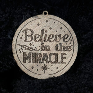 Believe in the Miracle Ornament