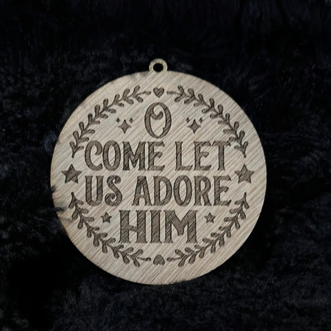 O Come let us Adore Him Ornament